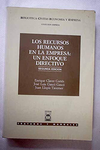 Los recursos humanos en la empresaun enfoque directivode. on.
