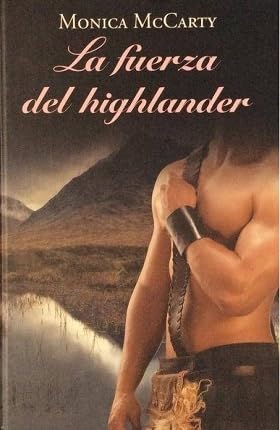 LA FUERZA DEL HIGHLANDER