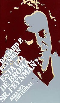 ESTA USTED DE BROMA SR.FEYNMAN-ALIANZA (LIBROS SINGULARES (LS))