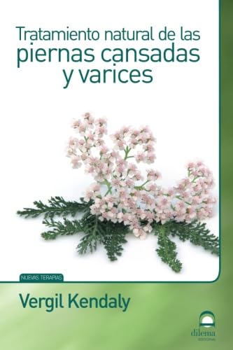 TRATAMIENTO NATURAL DE LAS PIERNAS CANSADAS Y VARICES