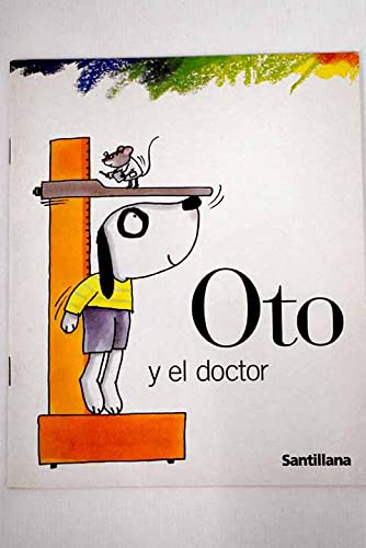 OTO Y EL DOCTOR 4 A?OS (EDUCACION INFANTIL)