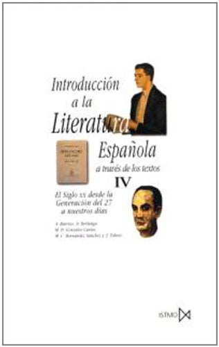 Introducción a la literatura española a través de los textos IV: 76 (Fundamentos)