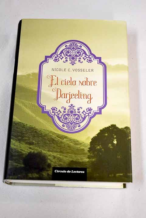El Cielo Sobre Darjeeling
