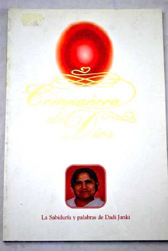 Compañera de Dios: la sabiduría y palabras de Dadi Janki