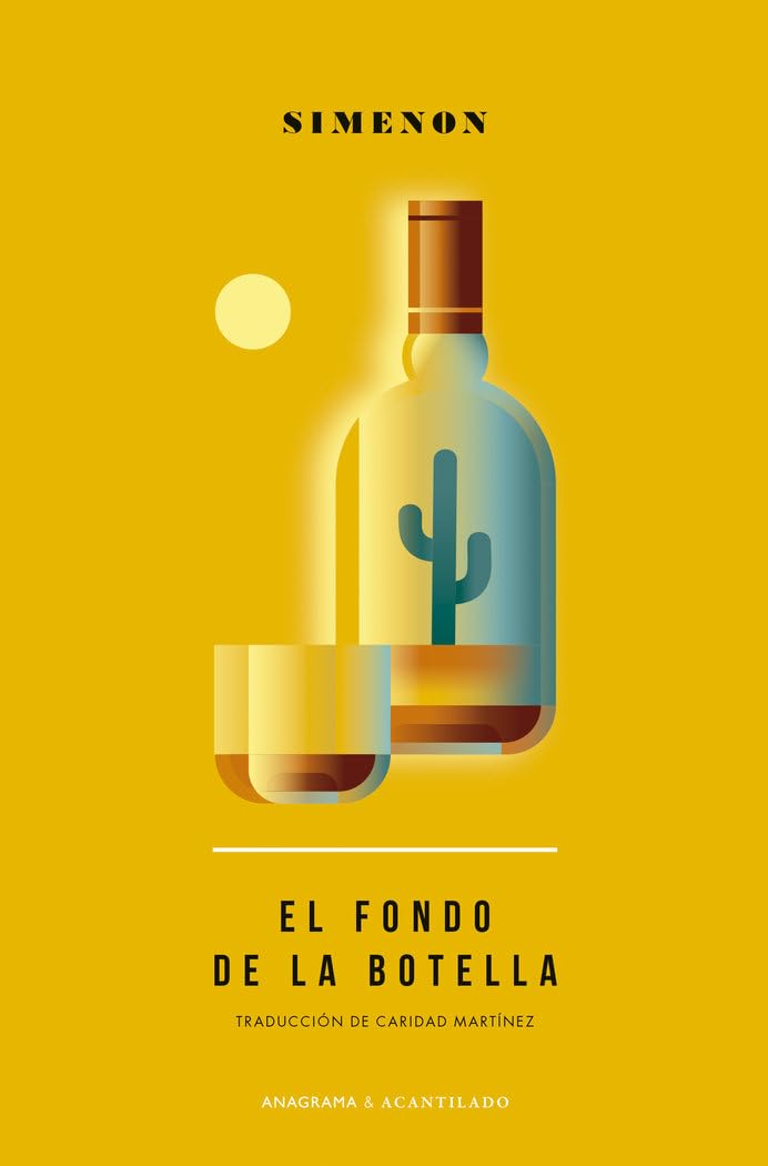 El fondo de la botella: 1 (Anagrama Acantilado)