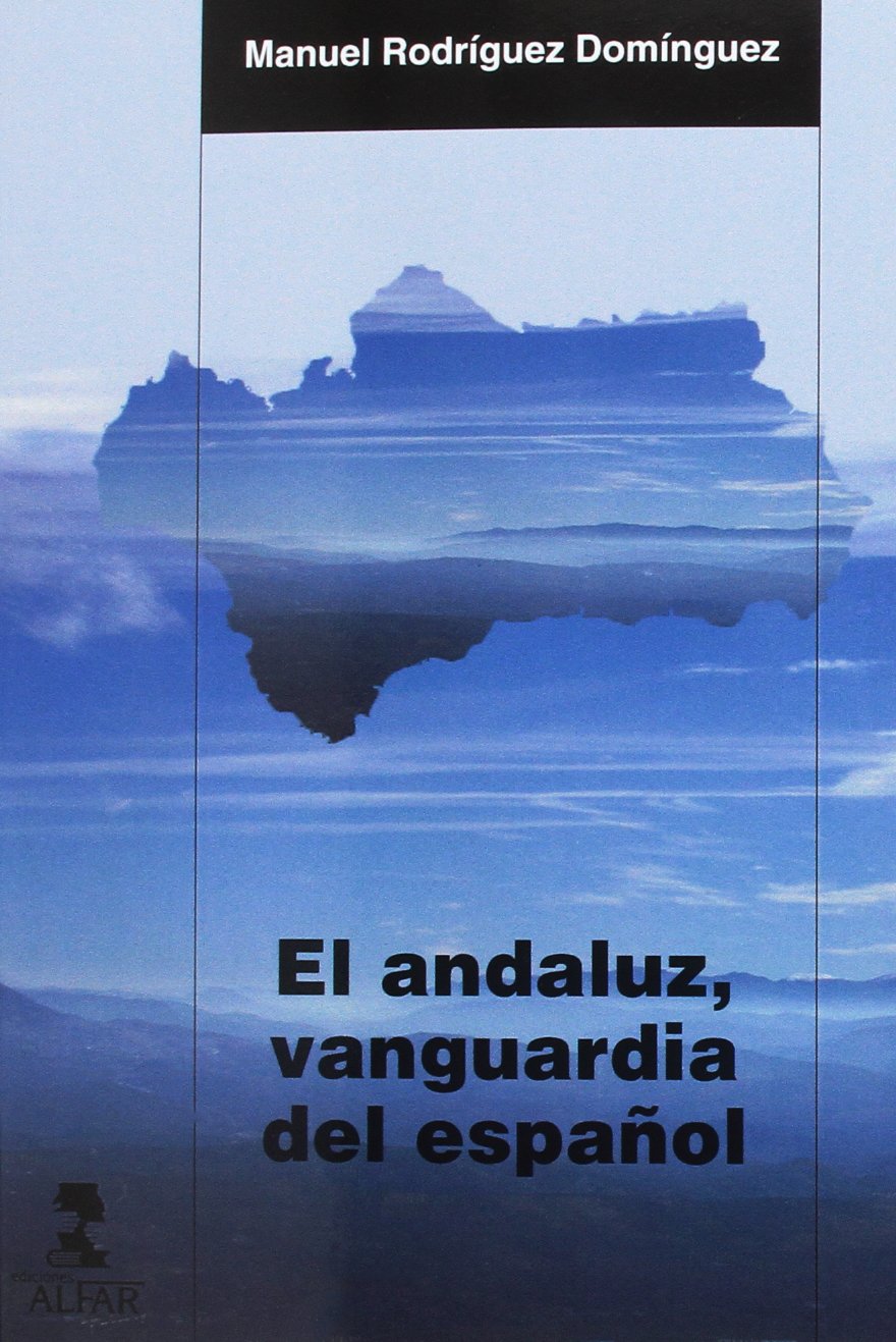 El andaluz, vanguardia del español