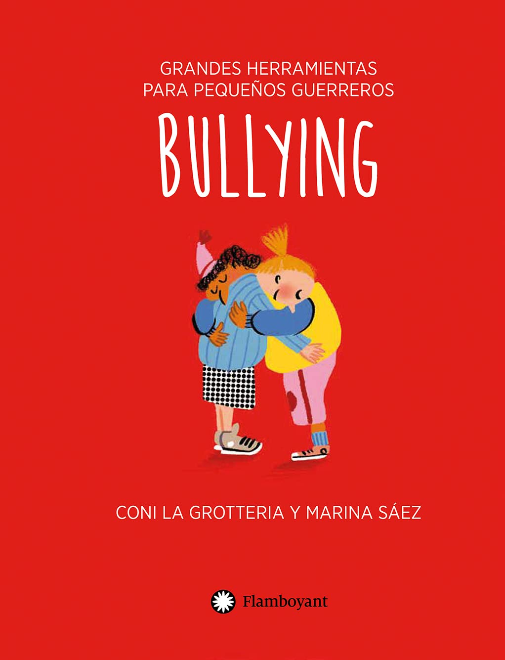 Bullying (Colección Grandes herramientas para pequeños guerreros): 5