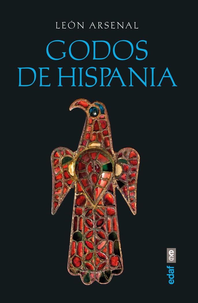 Godos De Hispania (Clío. Crónicas de la historia)