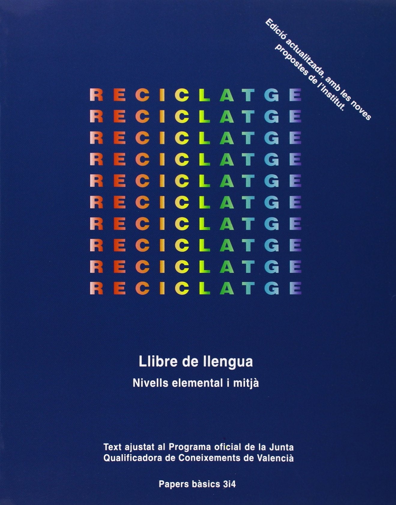 RECICLATGE, LLIBRE DE LLENGUA (SIN COLECCION)