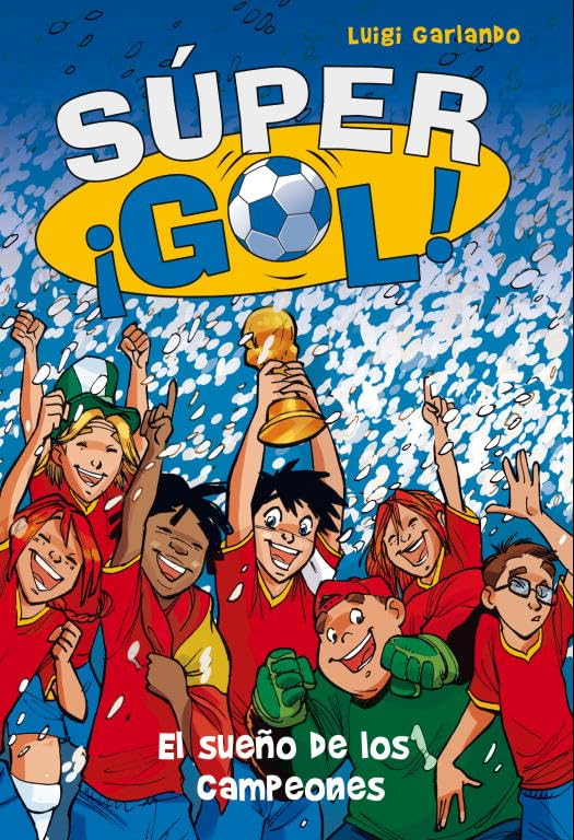 Sueño De Los Campeones. El - Supergol