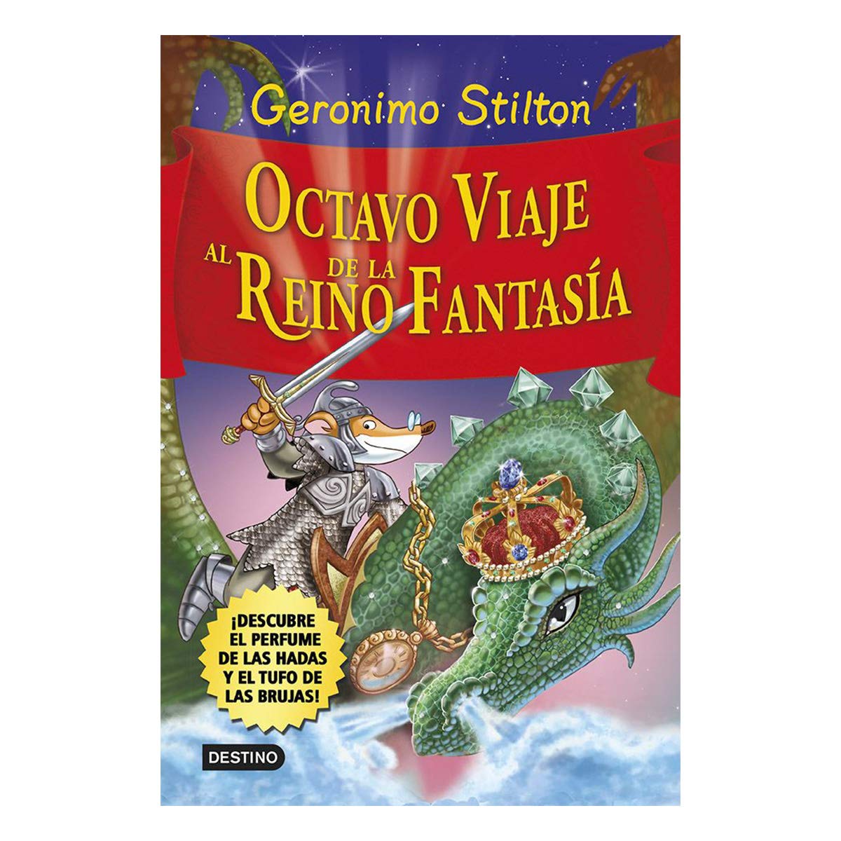 Octavo viaje al Reino de la Fantasía. ¡Descubre el perfume de las hadas y el tufo de las brujas!