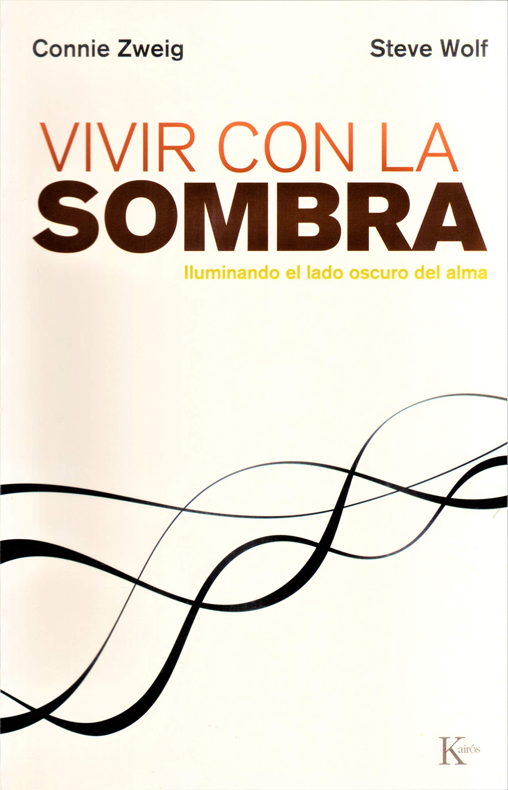 Vivir con la sombra: Iluminando el lado oscuro del alma (Psicología)