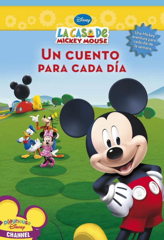 Los cuentos de Mickey. Un cuento para cada día (LA CASA DE MICKEY MOUSE)