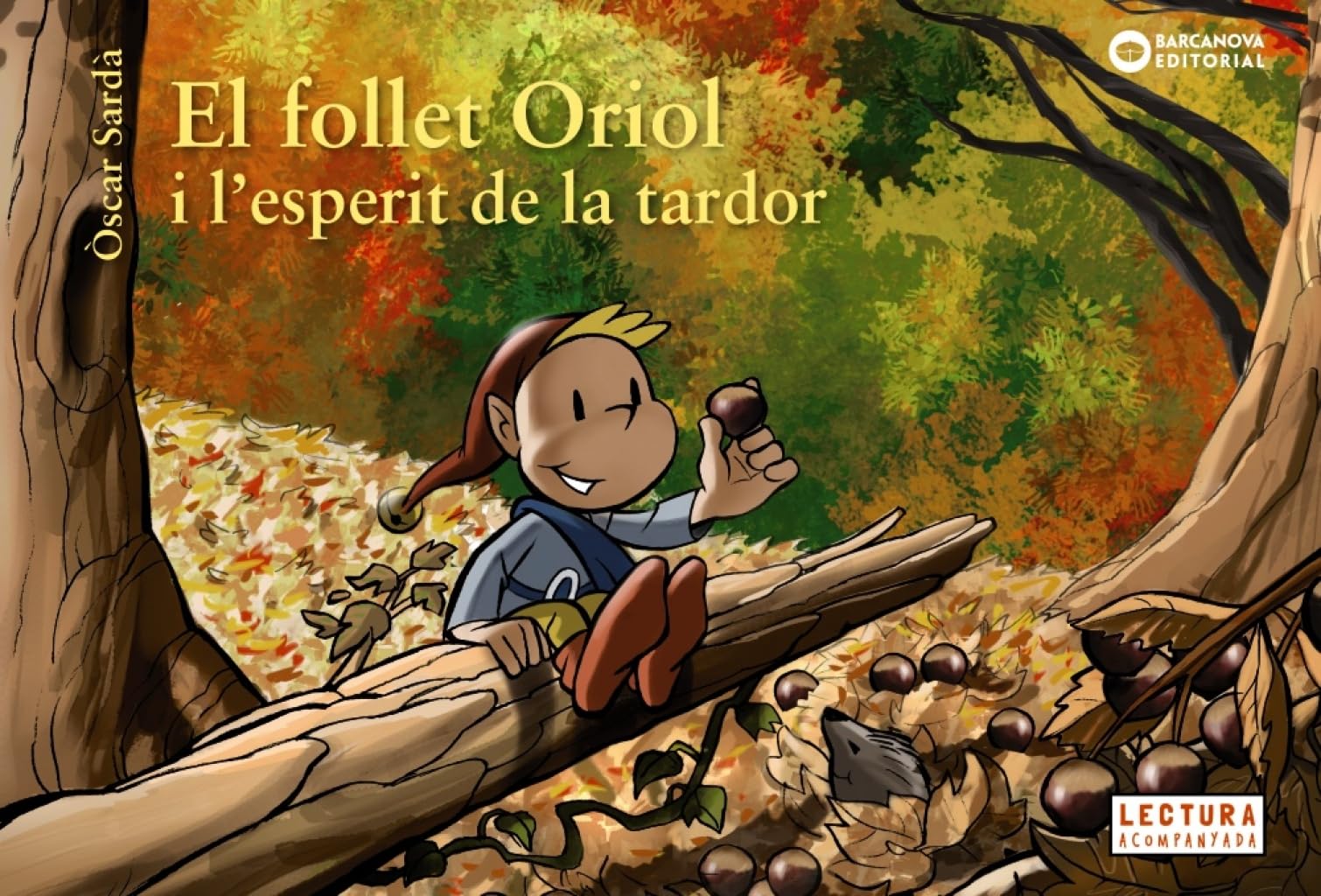 El follet Oriol i l'esperit de la tardor (Llibres infantils i juvenils - Sopa de contes - La llar dels contes)