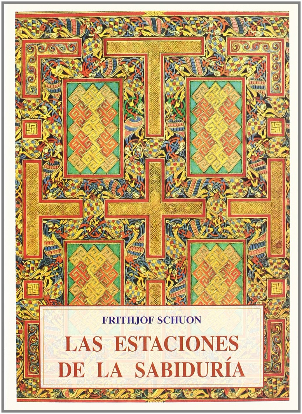 ESTACIONES DE LA SABIDURIA (SOPHIA PERENNIS)