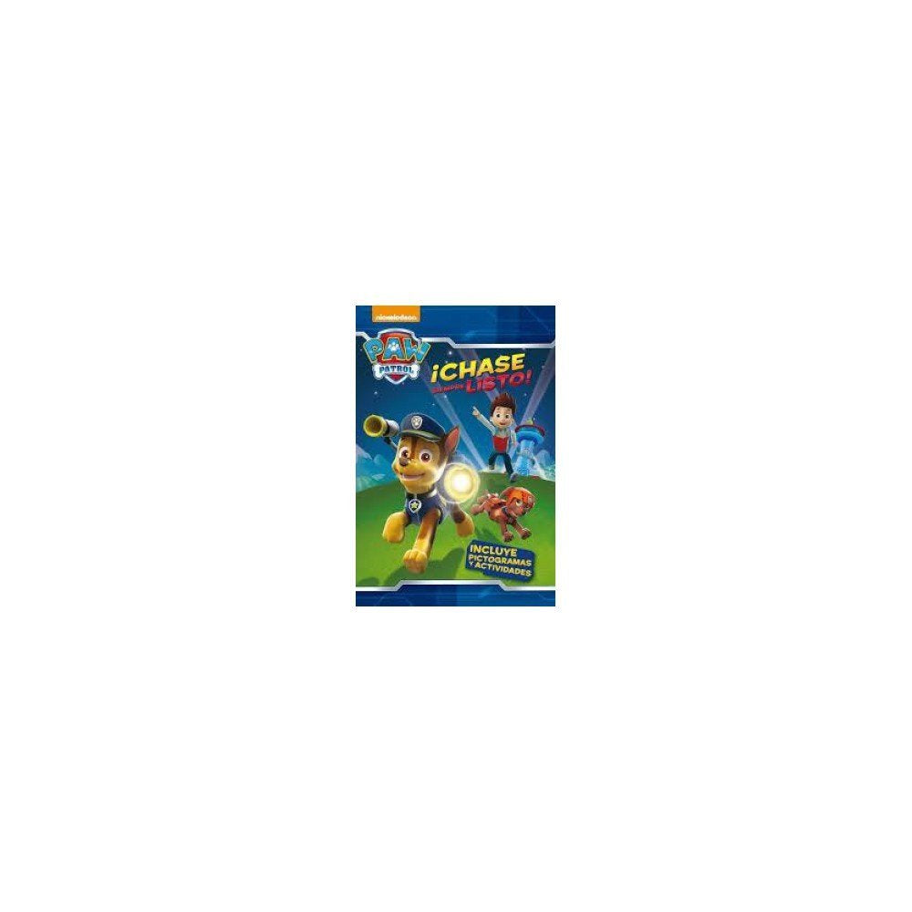 Paw Patrol | Patrulla Canina. Lectoescritura - ¡Chase siempre listo!: (Incluye pictogramas y actividades) (Nickelodeon)