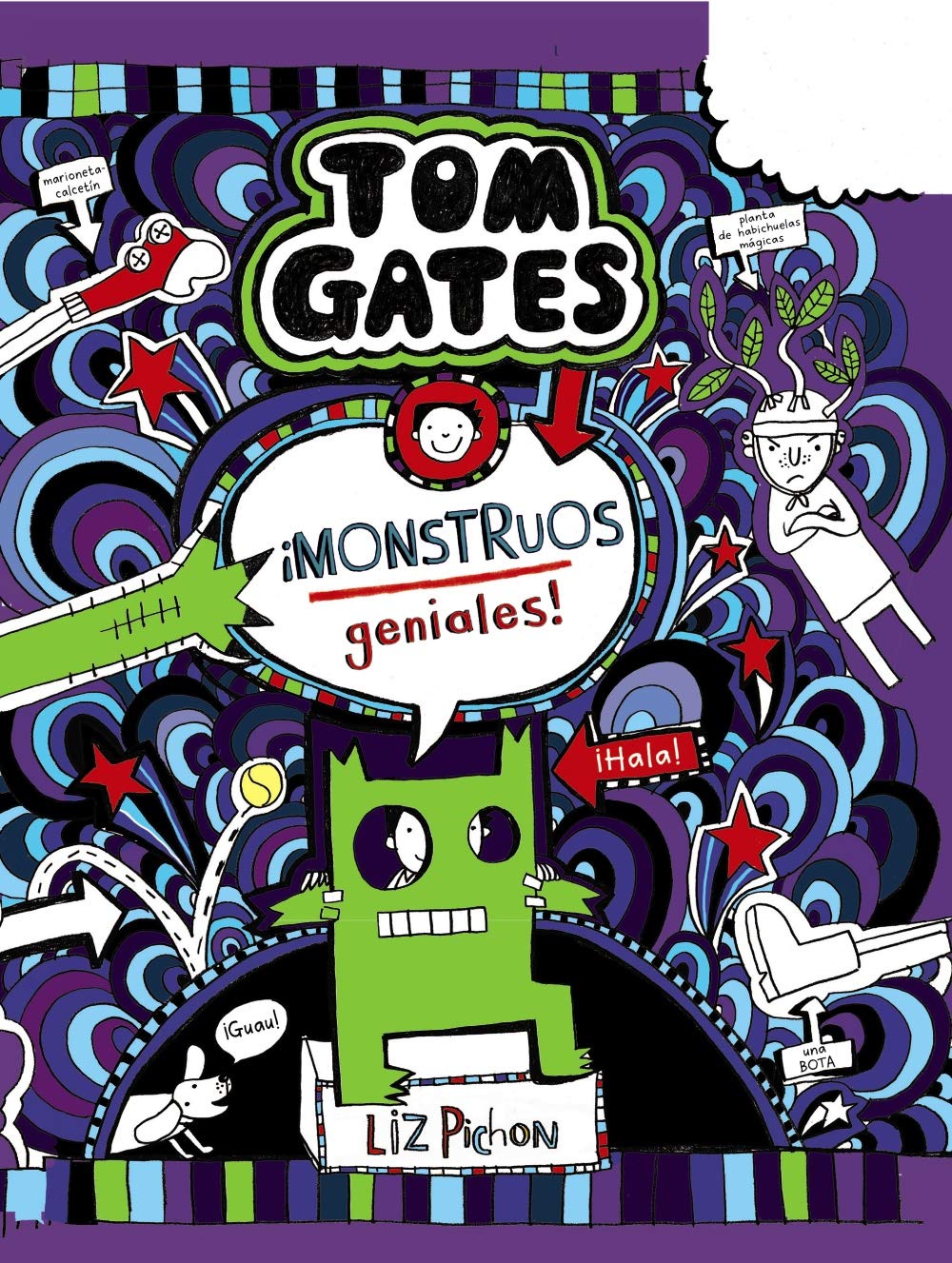 Tom Gates: ¡Monstruos geniales! (Castellano - A PARTIR DE 10 AÑOS - PERSONAJES Y SERIES - Tom Gates)
