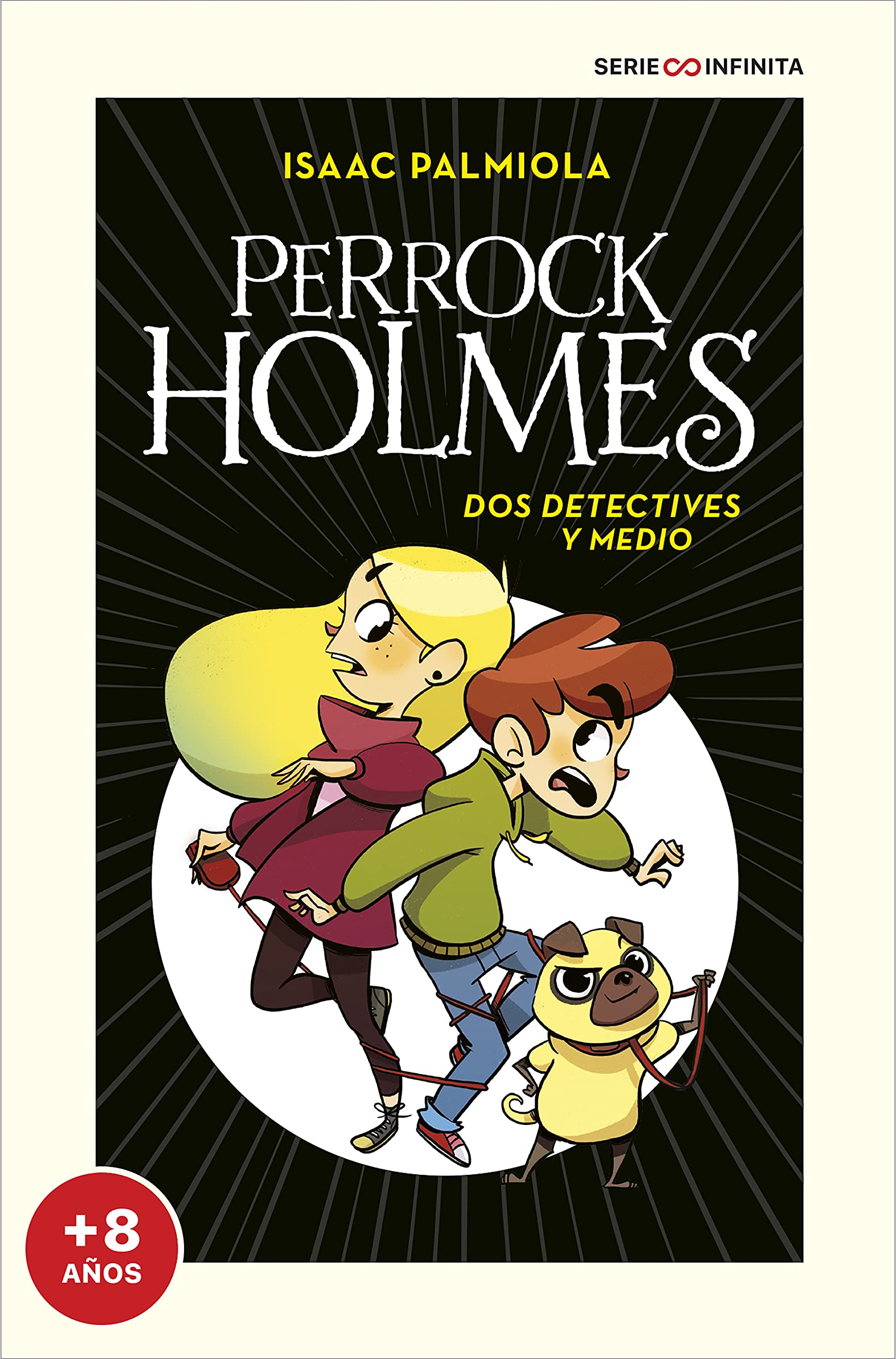 Perrock Holmes 1 - Dos detectives y medio (edición escolar): . (Serie Infinita)