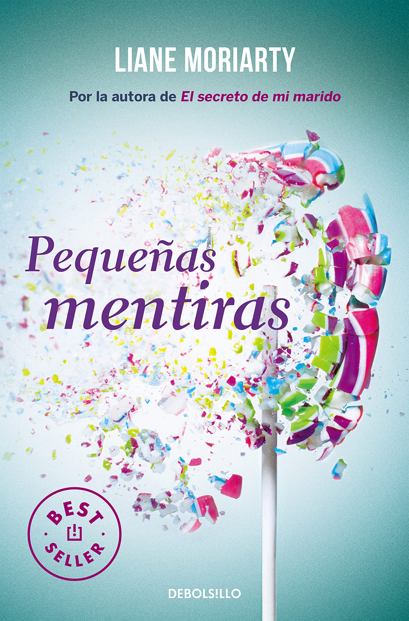 Pequeñas mentiras / Big Little Lies (Best Seller | Ficción)
