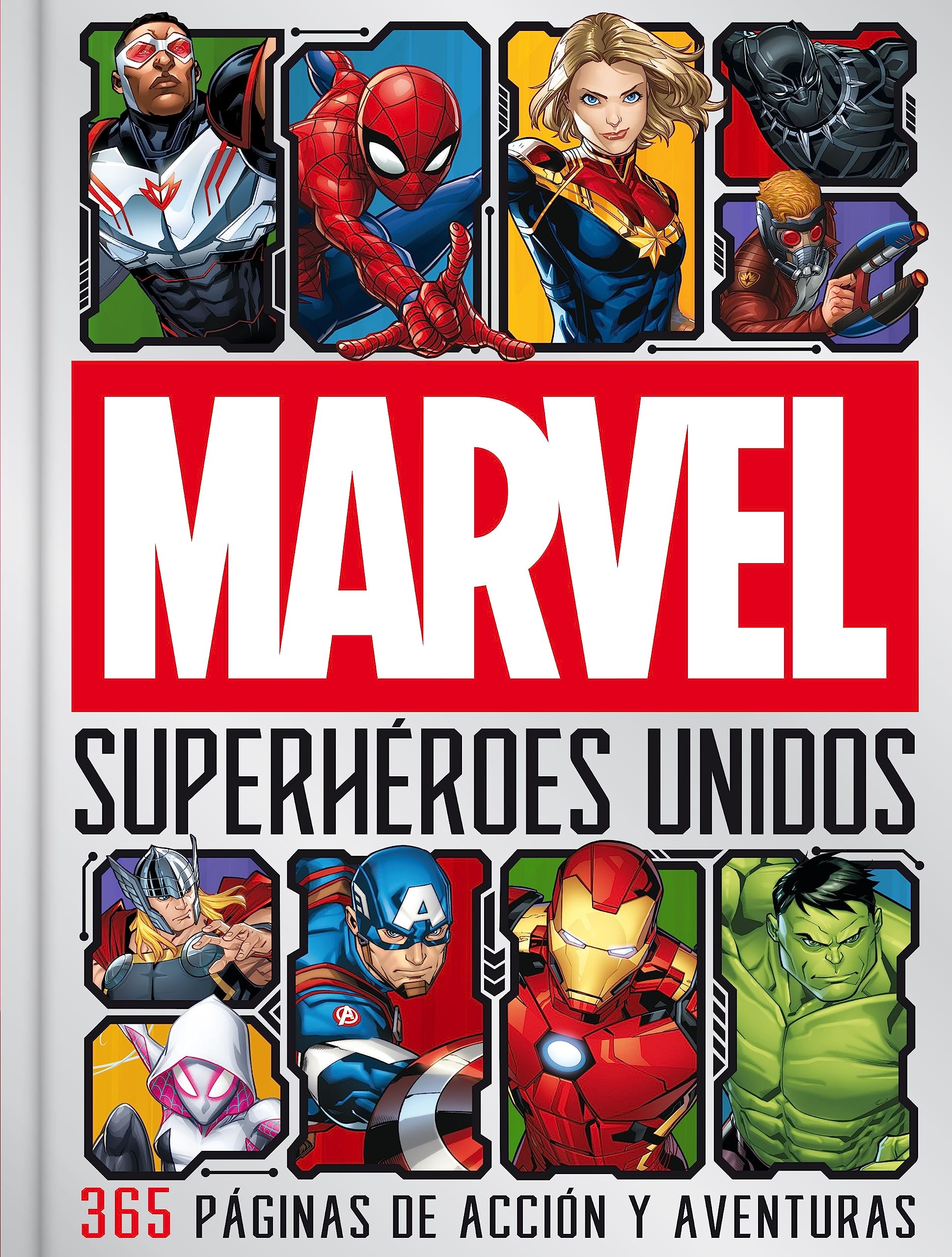 Marvel. Superhéroes unidos: 365 páginas de acción y aventuras