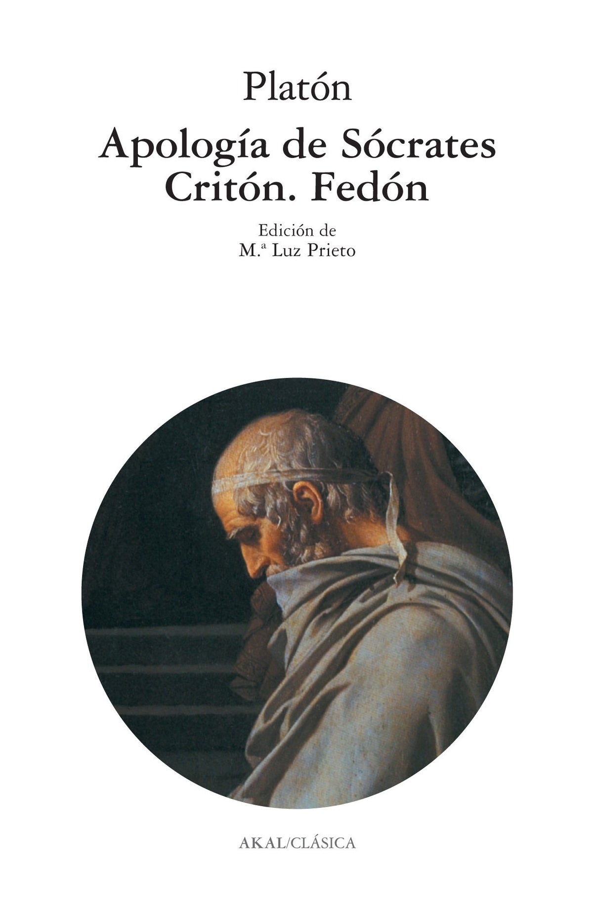 Apología de Sócrates. Critón. Fedón: 76 (Clásica)