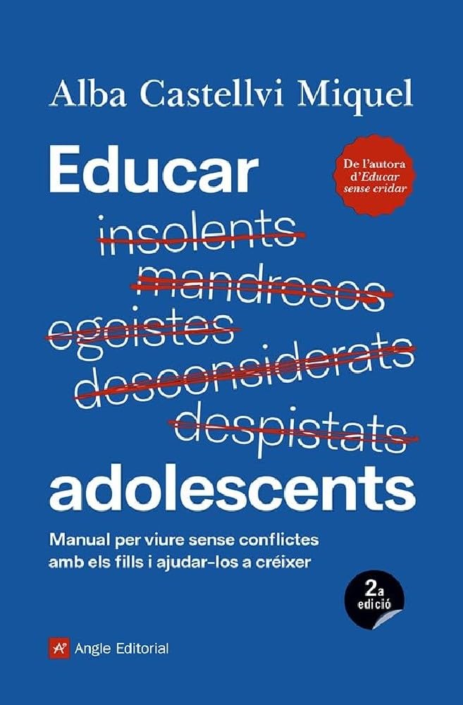 Educar adolescents: Manual per viure sense conflictes amb els fills i ajudar-los a créixer: 86 (Inspira)