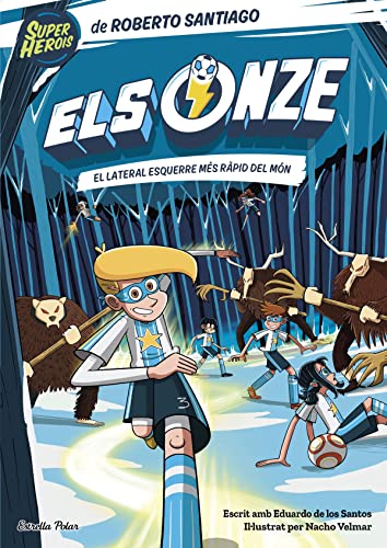 Els Onze 5. El lateral esquerre més ràpid del món