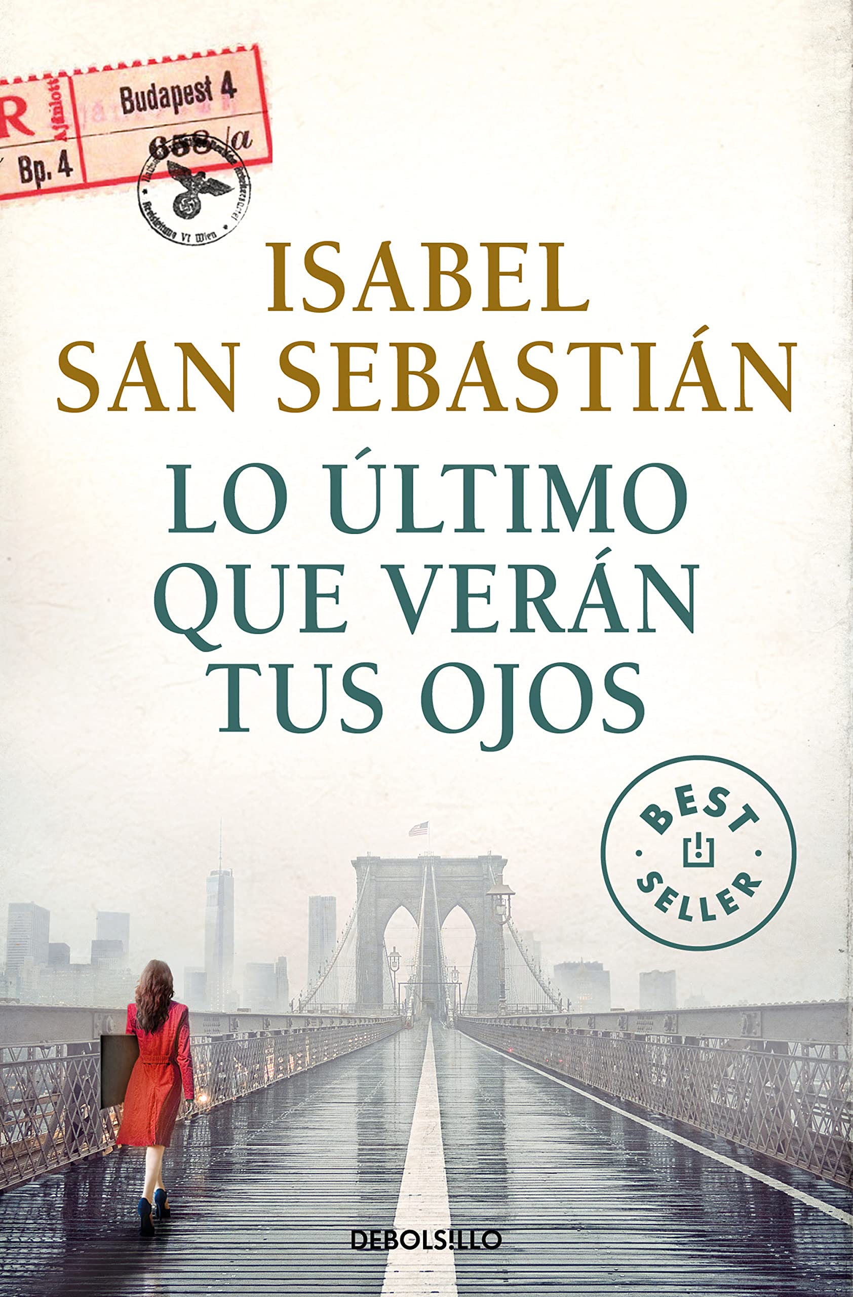 Lo último que verán tus ojos (Best Seller | Ficción)
