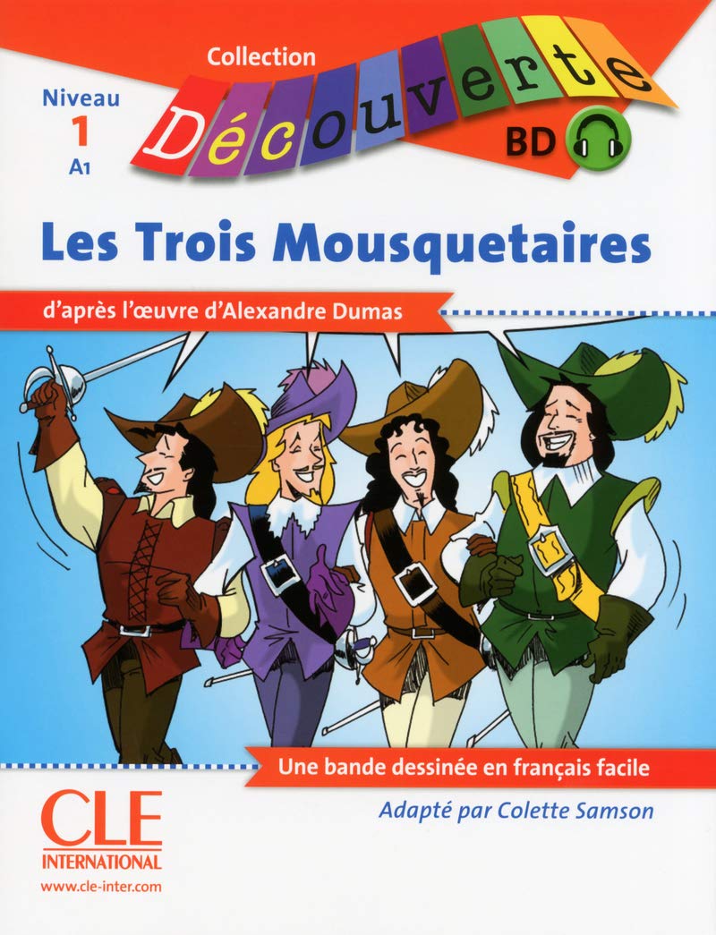 Les trois mousquetaires. Niveau A1. Con CD-Audio