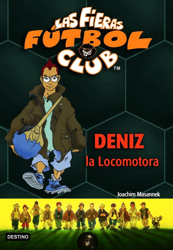 Deniz, La Locomotora: Las Fieras del Fútbol Club 5 (Las Fieras Futbol Club)