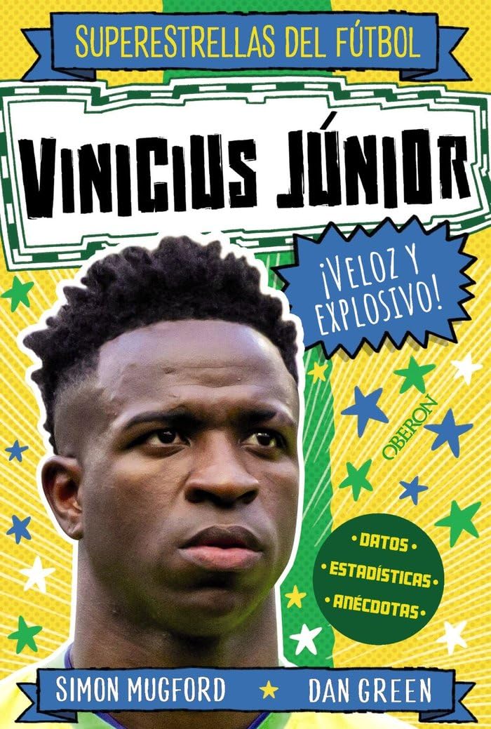 Vinicius Júnior: Veloz y explosivo (Libros singulares)