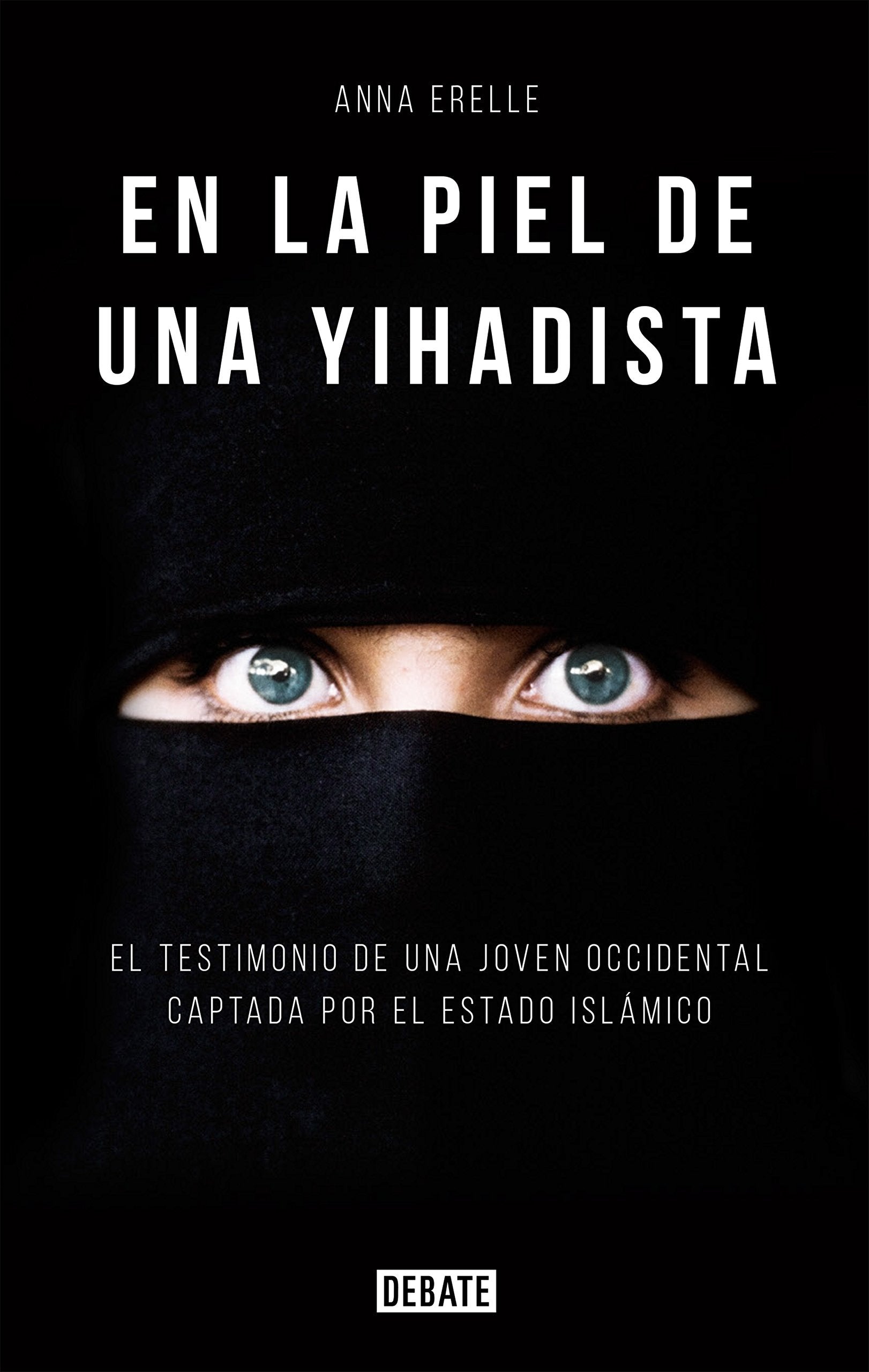 En la piel de una Yihadista