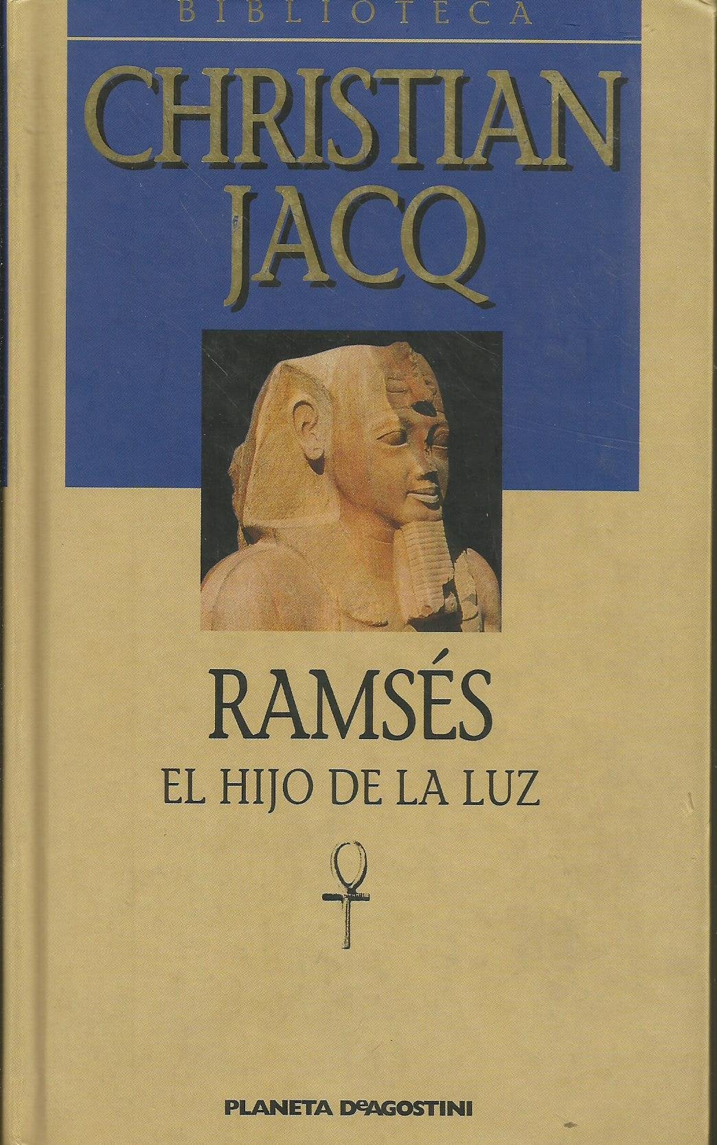 Ramsés, El Hijo De La Luz