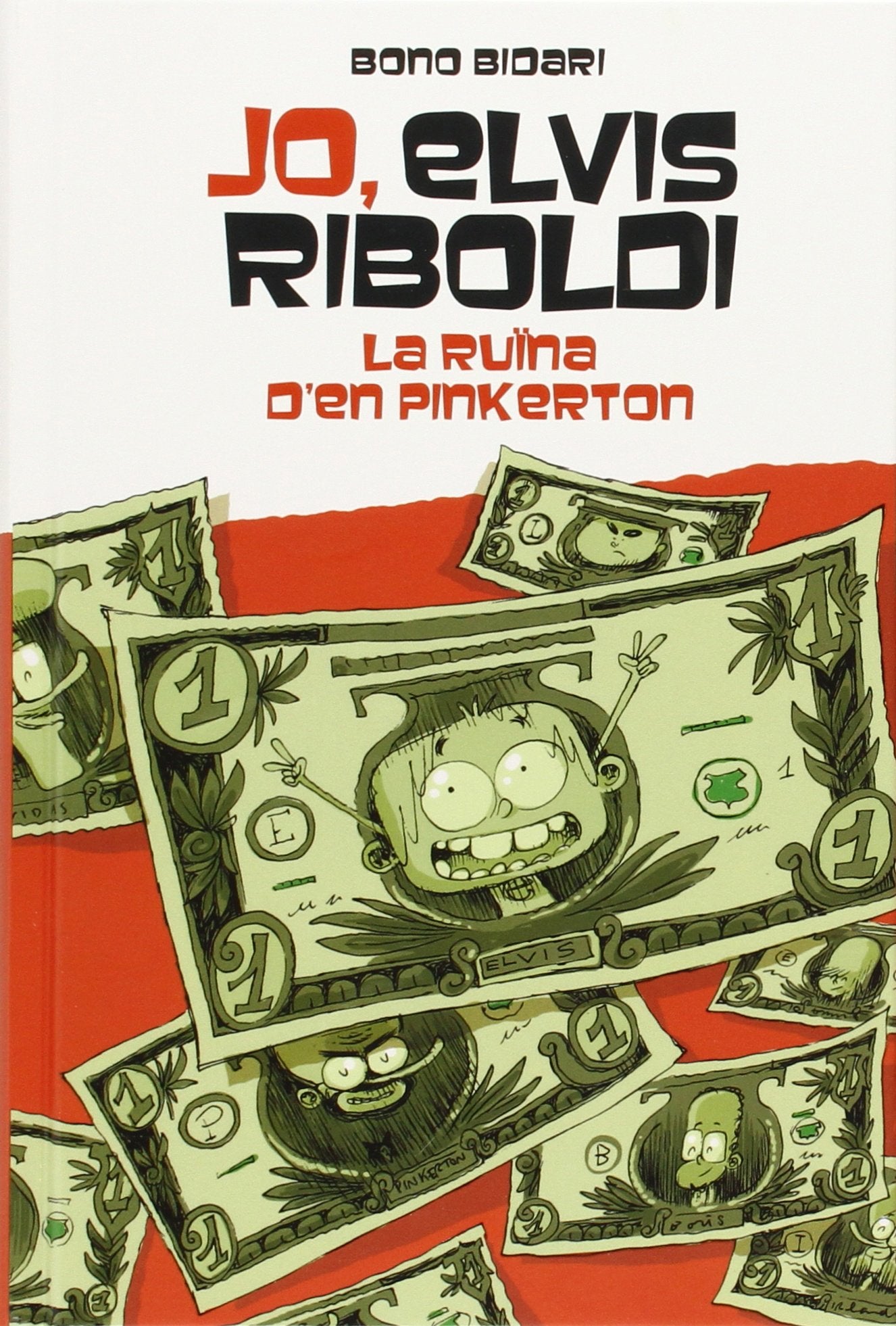 Jo, Elvis Riboldi, i la ruïna de Pinkerton: 56 (Novel·la gràfica)