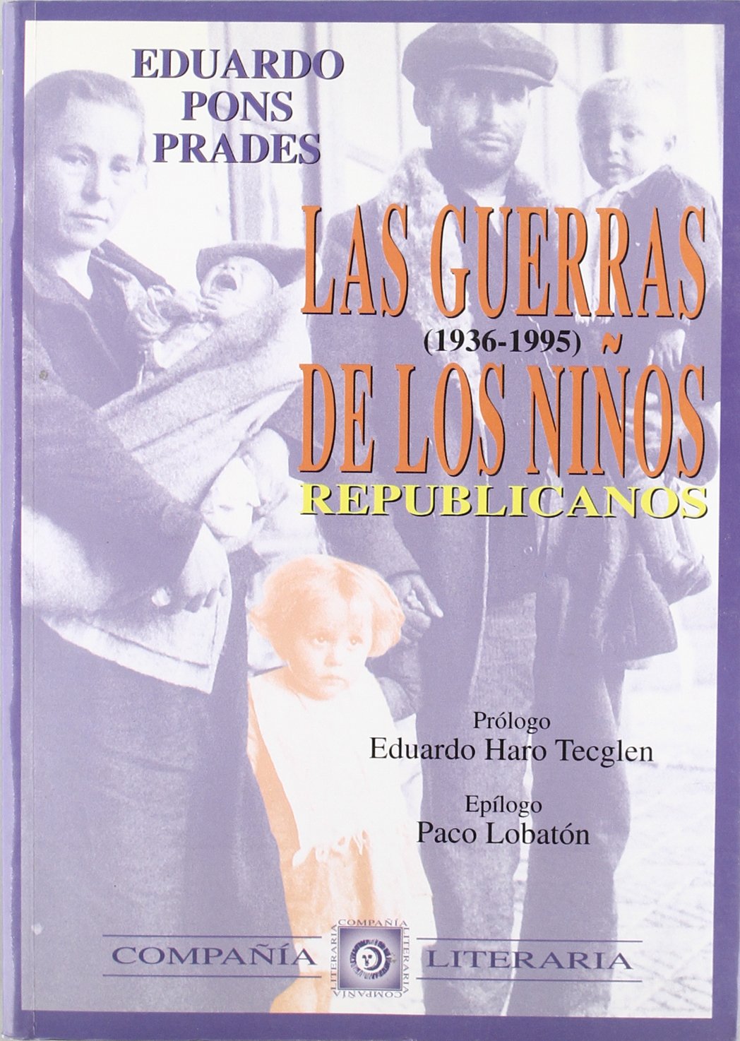 Las guerras de los niños republicanos, 1936-1995