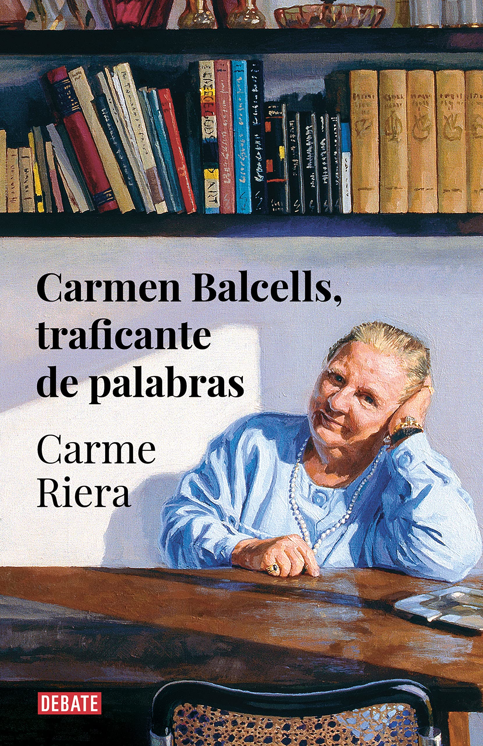 Carmen Balcells, traficante de palabras (Biografías y Memorias)