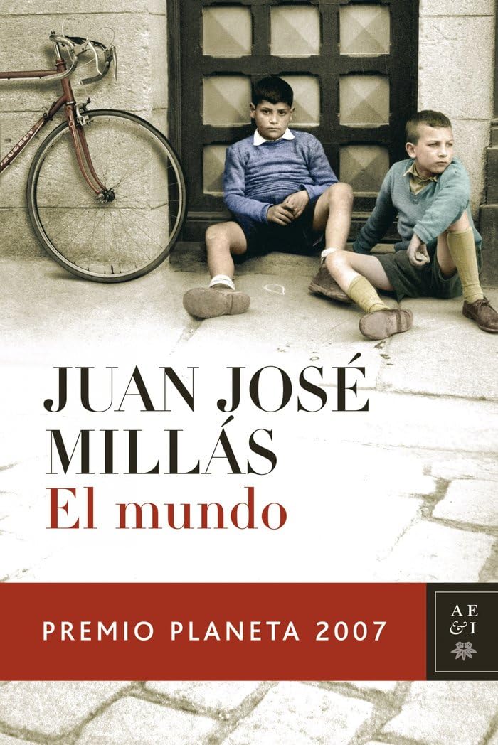 El mundo: Premio Planeta 2007 (Autores Españoles e Iberoamericanos)