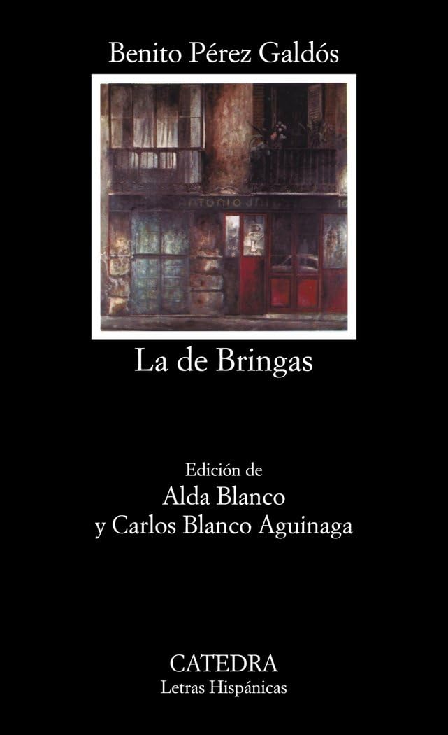 La de Bringas (Letras Hispánicas)