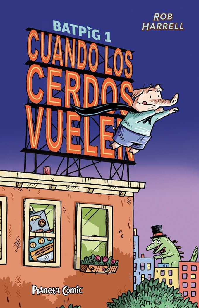 Batpig nº 01 Cuando los cerdos vuelen: Cuando los cerdos vuelven: 1 (Cómic infantil juvenil)