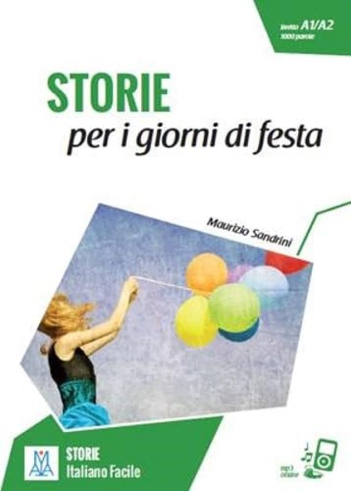 STORIE PER I GIORNI DI FESTA (LIBRO + MP3 ONLINE): Storie per i giorni di festa. Libro + online MP3 audio (SIN COLECCION)