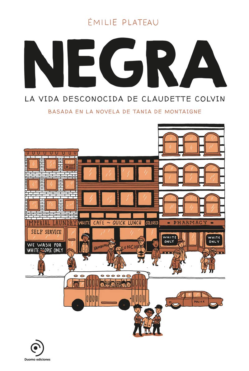Negra: La vida desconocida de Claudette Colvin (INFANTIL / JUVENIL)