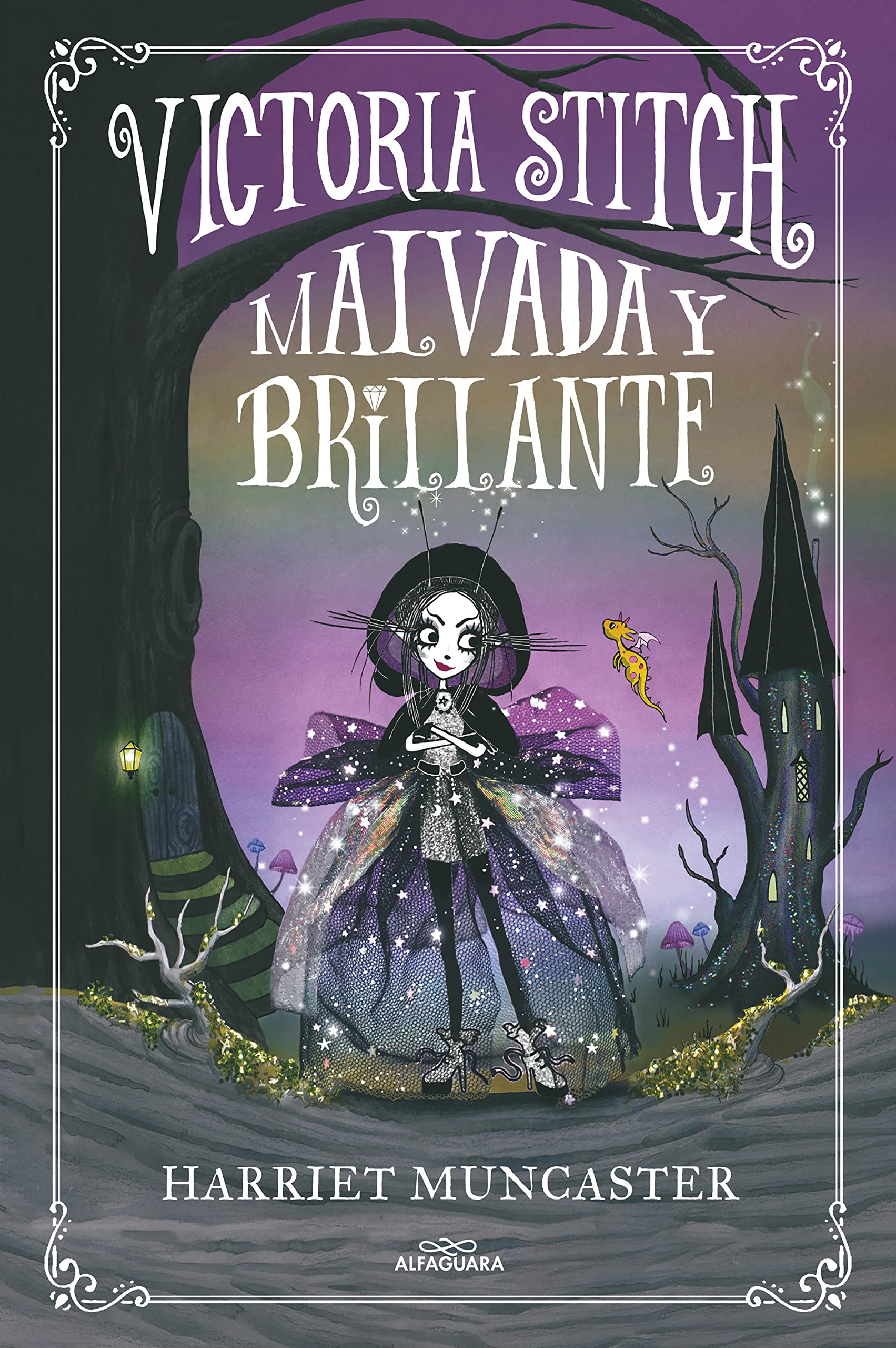 Victoria Stitch 1 - Malvada y brillante: ¡Un libro mágico del universo de Isadora Moon! (Harriet Muncaster)