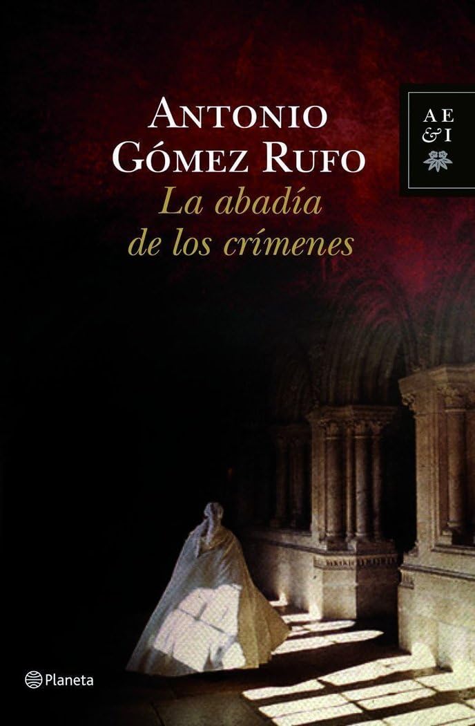 La abadía de los crímenes (Autores Españoles e Iberoamericanos)
