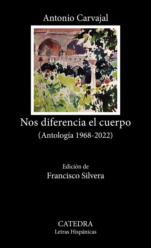 Nos diferencia el cuerpo: (Antología 1968-2022) (Letras Hispánicas)