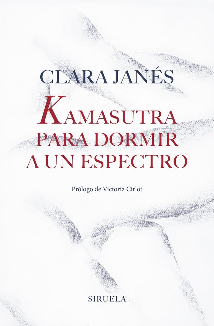 Kamasutra para dormir a un espectro: 372 (Libros del Tiempo)