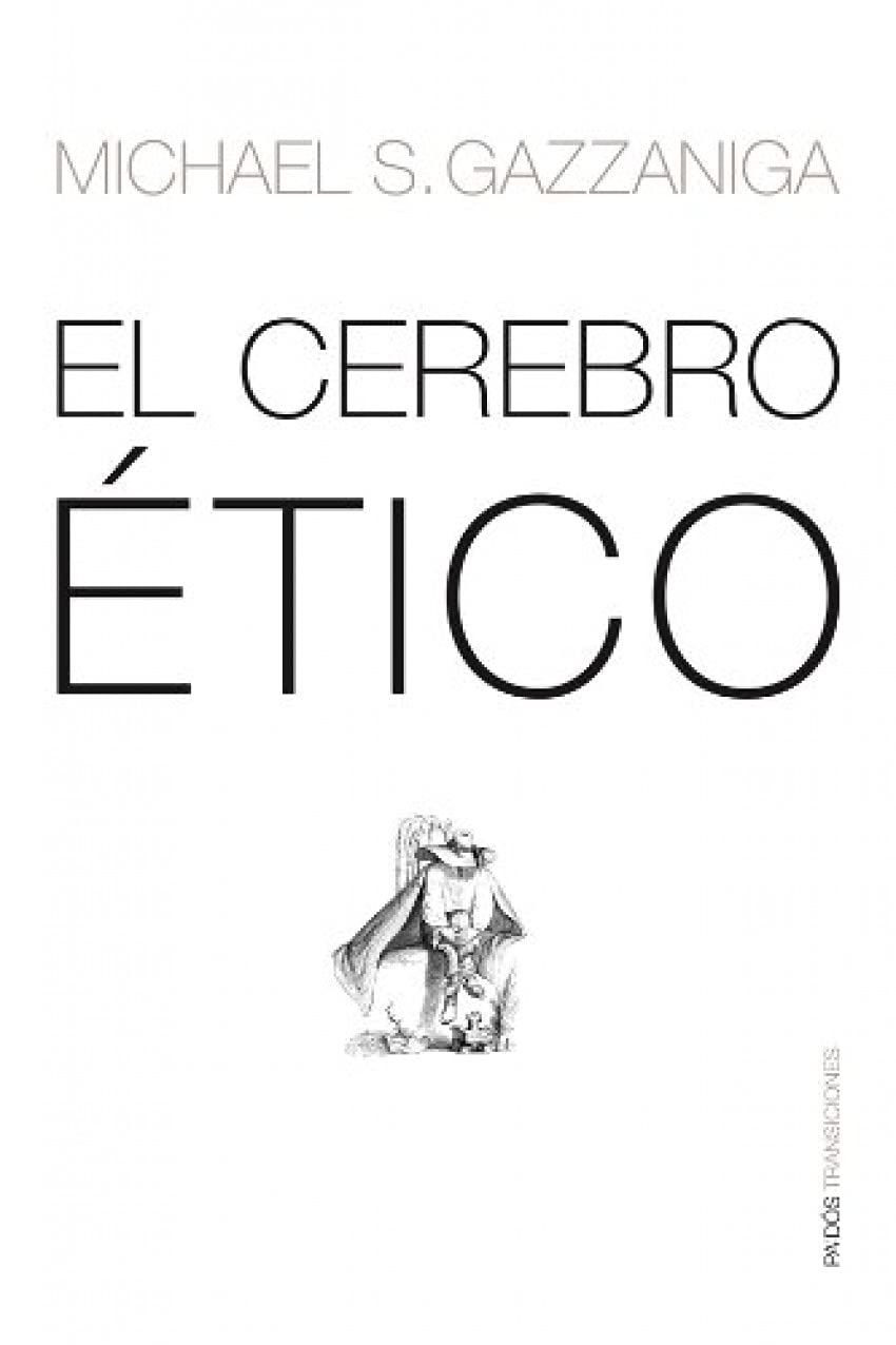 El cerebro ético: 1 (Transiciones)