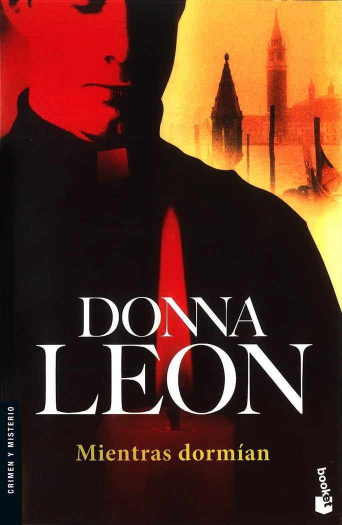 Mientras dormían: Serie Comisario Brunetti: 17 (Crimen y misterio)