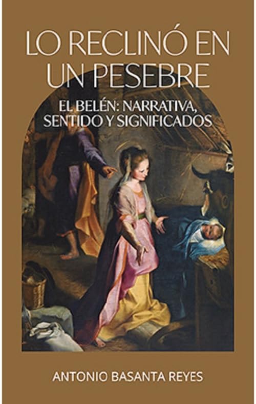 Lo reclinó en un pesebre
