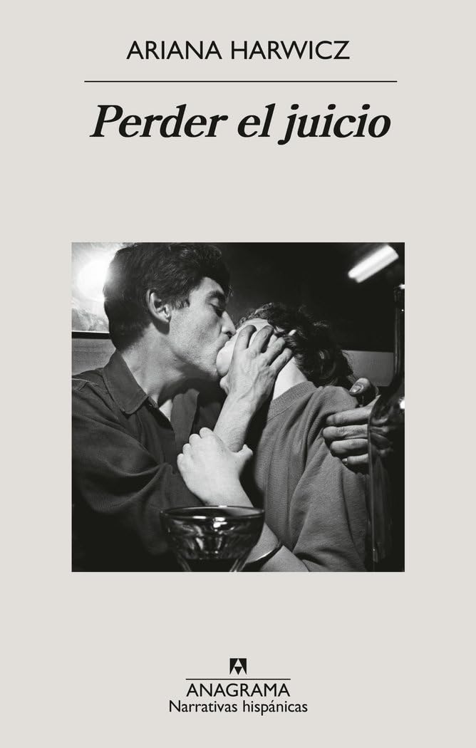 Perder el juicio (Narrativas hispánicas)