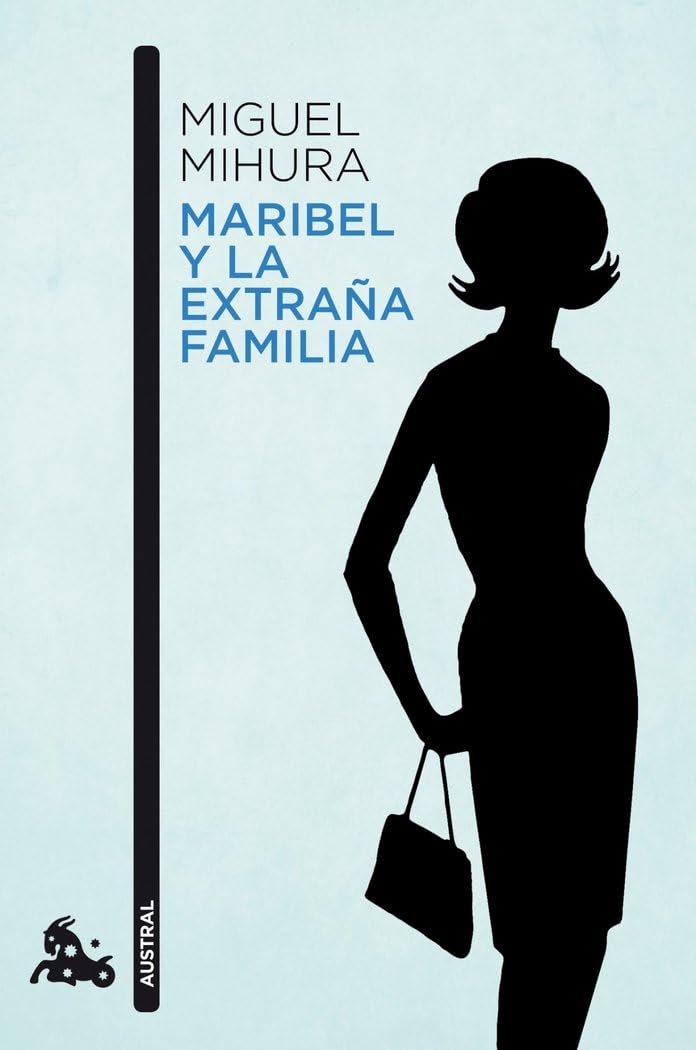 Maribel y la extraña familia: 1 (Contemporánea)